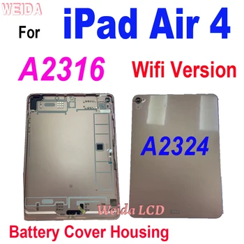 Yeni Arka Pil Kapağı Için iPad Hava 4 arka Kapak A2316 A2324 Arka Konut Kapı Kasa Arka Kapak Kılıf iPad ıçin Pro 10.9 WİFİ