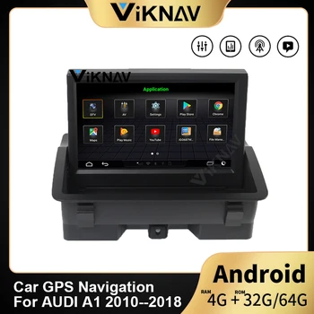 Android araba GPS radyo navigasyon İçin-AUDİ A1 2010 -- 2018 oto radyo multimedya oynatıcı Görüntü 1